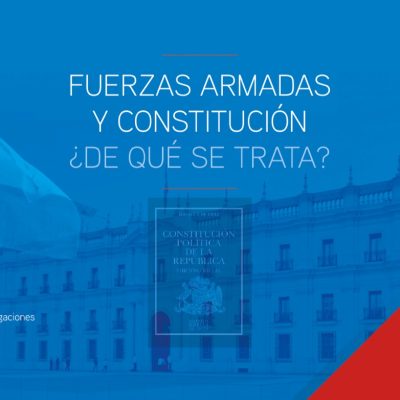 El Mercurio reseña libro de ANEPE “Fuerzas Armadas y Constitución: ¿De qué se trata?”