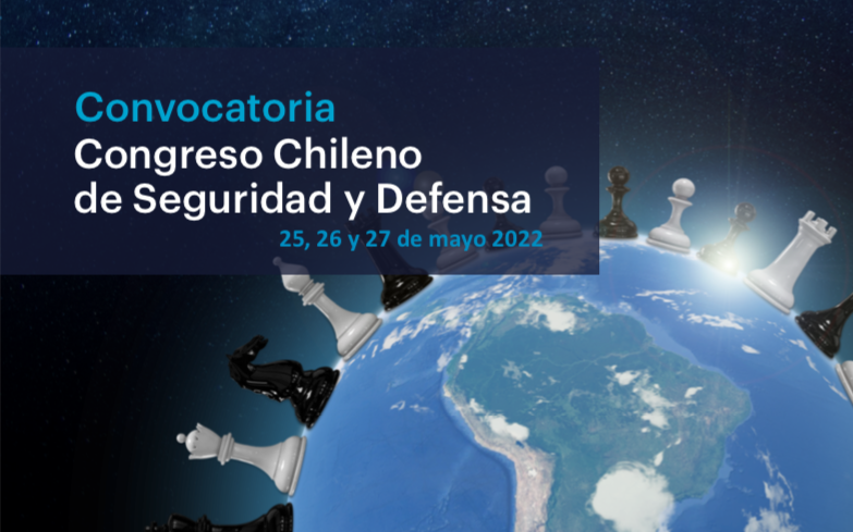 Se abre convocatoria para Congreso Chileno en Seguridad y Defensa organizado por ANEPE y la UC