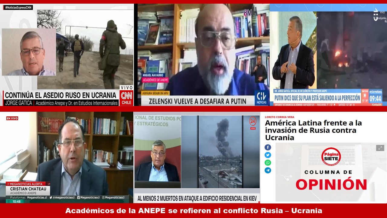 Profesores de la ANEPE continúan ampliando su participación en diversos medios de comunicación por Guerra Rusia-Ucrania